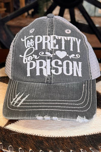 Too Pretty For Prison Ball Cap-Ball Cap-Best Handbag-Gallop 'n Glitz- Women's Western Wear Boutique, Located in Grants Pass, Oregon