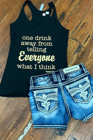 One Drink Away Tank-Graphic Tank-Gallop 'n Glitz-Gallop 'n Glitz- Women's Western Wear Boutique, Located in Grants Pass, Oregon