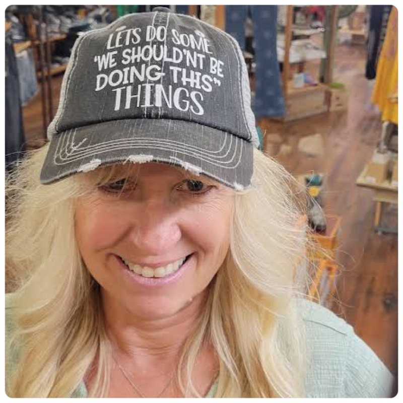Lets Do Some 'We Shouldn't Be Doing This" Things Cap-Ball Cap-Best Handbag-Gallop 'n Glitz- Women's Western Wear Boutique, Located in Grants Pass, Oregon