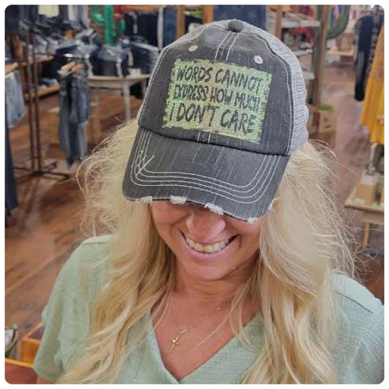 Words Cannot Express How Much I Don't Care Cap-Ball Cap-Best Handbag-Gallop 'n Glitz- Women's Western Wear Boutique, Located in Grants Pass, Oregon
