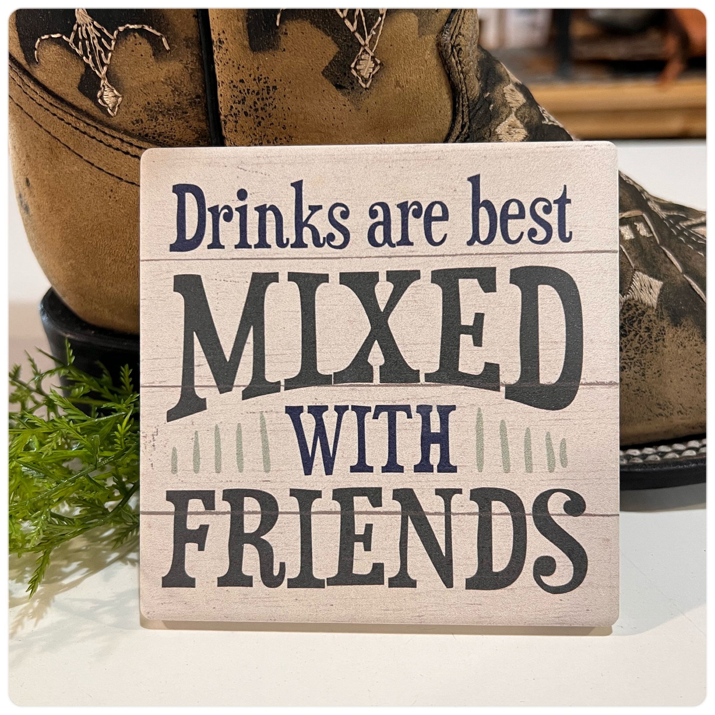 Drinks Mixed With Friends Square House Coaster-Gift-Carson-Gallop 'n Glitz- Women's Western Wear Boutique, Located in Grants Pass, Oregon